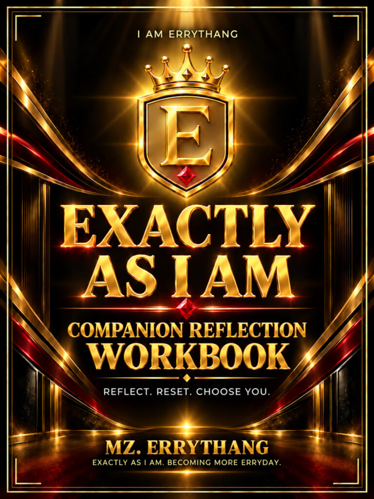 EXACTLY AS I AM — Companion Reflection Workbook
